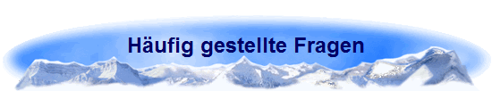 Hufig gestellte Fragen